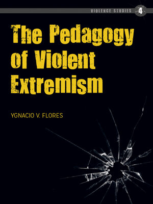 cover image of The Pedagogy of Violent Extremism